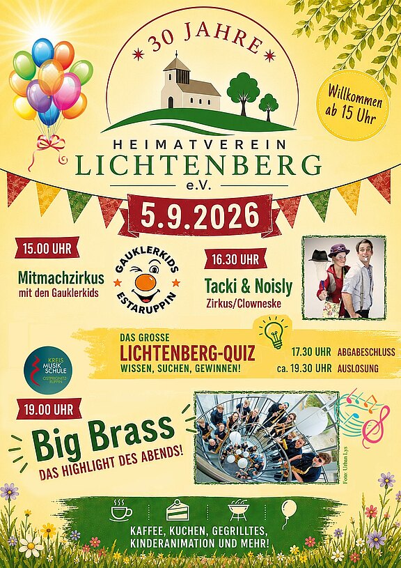 Plakat zum 30-jährigen des Heimatvereins Lichtenberg e.V.: Fest am 5.9.2026 ab 15 Uhr. Programm: 15:00 Mitmachzirkus Gauklerkids, 16:30 Tacki & Noisly, Lichtenberg‑Quiz (Abgabeschluss 17:30, Auslosung ca. 19:30), 19:00 Big Brass. Dazu Kaffee, Kuchen, Gegrilltes und Kinderanimation.