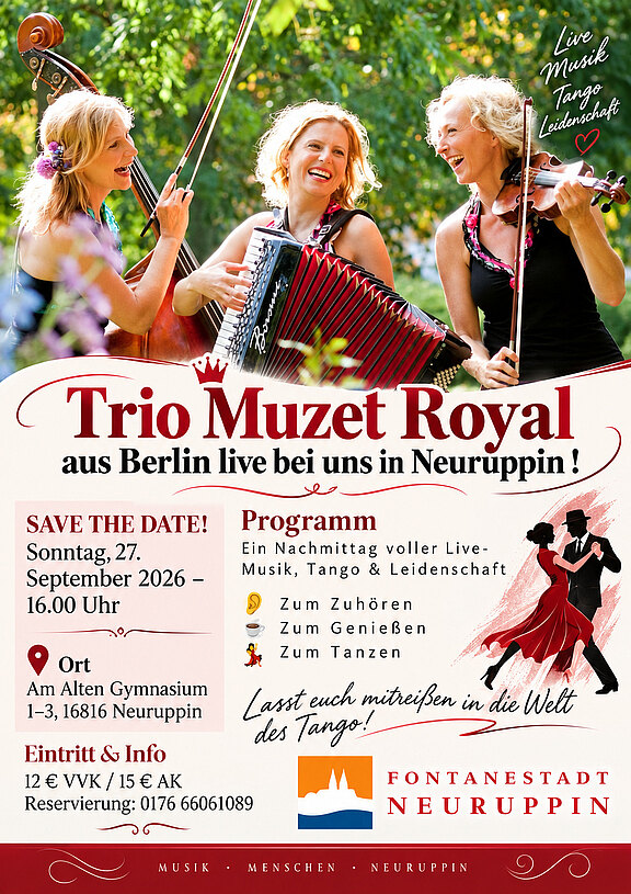Plakat: Trio Muzet Royal – live aus Berlin in Neuruppin. Drei Musikerinnen mit Violine, Akkordeon und Kontrabass im Park. Konzert am Sonntag, 27. September 2026, 16:00 Uhr, Am Alten Gymnasium, Neuruppin. Tango, Live-Musik, Zuhören, Genießen, Tanzen. Eintritt 12 € VVK, 15 € AK.